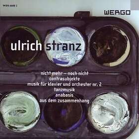 Stranz Ulrich: Nicht Mehr Noch Nicht / etc CD
