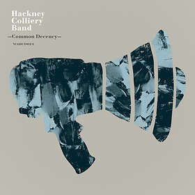 Hackney Colliery Band: Common Decency CD