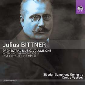 Bittner Julius: Orchestral Music Vol 1 CD