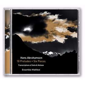 Abrahamsen Hans: 10 Preludes & Six Pieces CD