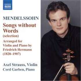 Mendelssohn: Songs Without Words For Violin...