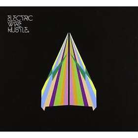 Electric Wire Hustle: Electric Wire Hustle