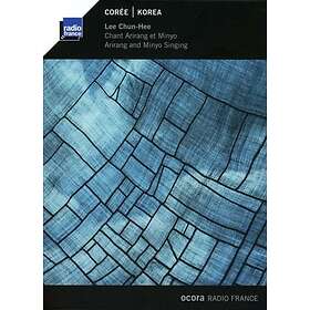 Lee Chung Hee: Korea: Arirang & Minyo Singing CD