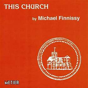 Finnissy Michael: This Church CD