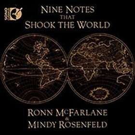 McFarlane / Rosenfeld: Nine Notes That Shook...