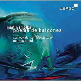 Smolka Martin: Poema De Balcones CD