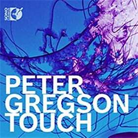 Gregson Peter: Touch CD
