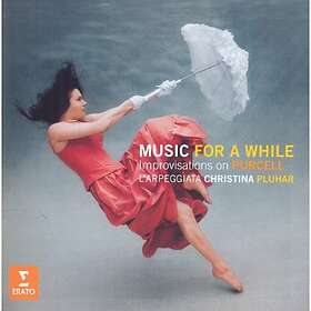 Pluhar Christina: Music For A While Improvi...