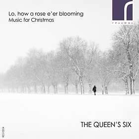 Queen's Six: Lo How A Rose E'er Blooming CD