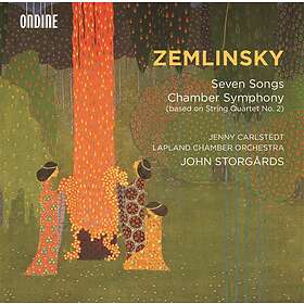 Zemlinsky: 7 Songs / Chamber Symphony CD