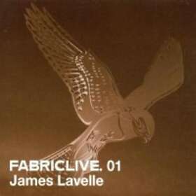 Lavelle James: Fabriclive 01