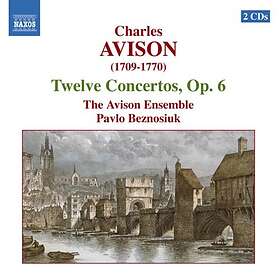 Avison Charles: Concerti Grossi