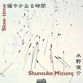 Mizuno Shunsuke: Slow Time CD