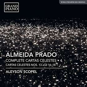 Almeida Prado: Complete Cartas Celestes 4 CD