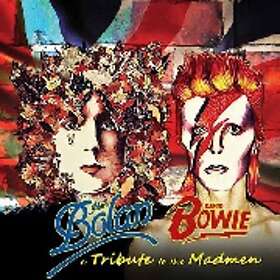 Tribute To The Madmen Marc Bolan & David Bowie CD