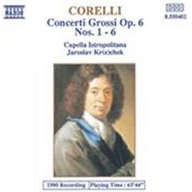 Capella Istropolitana Orchestra, Jaroslav Krcek Corelli: Concerti Grossi Op. 6 N