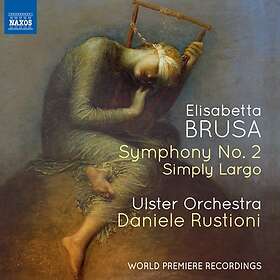 Brusa Elisabetta: Symphony No 2 / Simply Largo CD