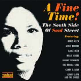 Fine Time! South Side Of Soul Street