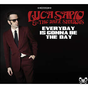 Sapio Luca & The Dark Shadows: Everyday Is Go... (Vinyl)