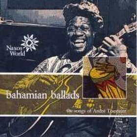 Toussaint Andre: Bahamian Ballads CD