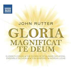 Rutter John: Gloria/Magnificat/Te Deum