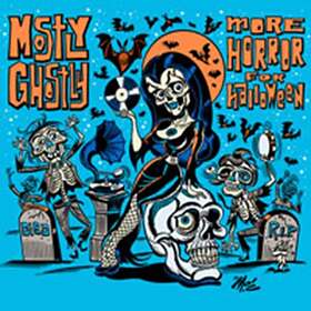 Mostly Ghostly More Horror For Halloween CD