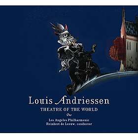 Andriessen Louis: Theatre Of The World CD