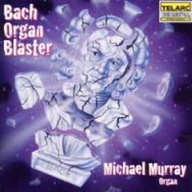 Murray Michael: Bach Organ Blaster CD