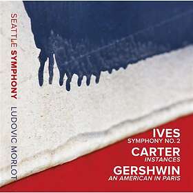 Ives / Carter / Gershwin: Orchestral Works
