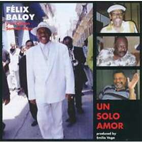 Baloy Felix: Un Solo Amor