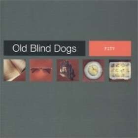 Old Blind Dogs: Fit? CD