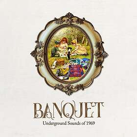 Banquet / Underground Sounds of 1969 CD