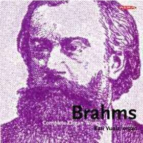 Brahms: Complete Organ Works CD