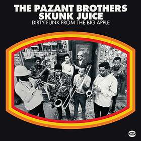Pazant Brothers: Skunk Juice/Dirty Funk From ... (Vinyl)