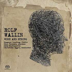 Wallin Rolf: Wire And String SACD