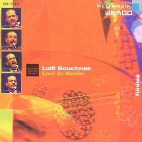 Bouchnak Lotfi: Live In Berlin CD