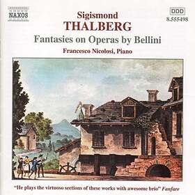 Thalberg Sigismond: Fantasies on Bellini operas CD