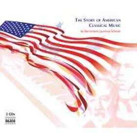 Story Of American Classical Music CD