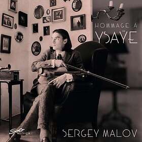 Malov Sergey: Hommage À Ysaÿe CD