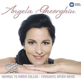 Gheorghiu Angela: Homage To Maria Callas