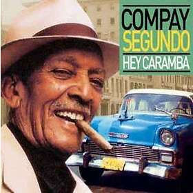 Segundo Compay: Hey Caramba CD