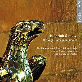 Schütz Heinrich: Die Vögel Unter Dem Himmel CD