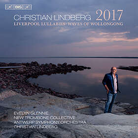 Lindberg Christian: 2017 / Liverpool Lullabies CD