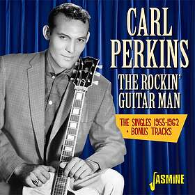 Perkins Carl: Rockin' guitar man/Singles 1955-62 CD