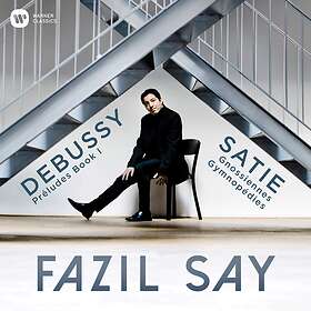 Debussy/Satie: Preludes/Gymnopedies (Fazil Say) CD