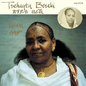 Beraki Tsehaytu: Selam CD