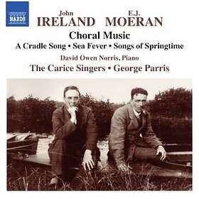 Ireland / Moeran: Choral Music CD