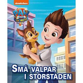 Paw Patrol-filmen. Små valpar i storstaden