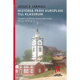 Historia från kursplan till klassrum : Perspektiv på lärares historieu