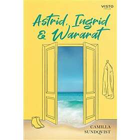 Astrid Ingrid & Wararat